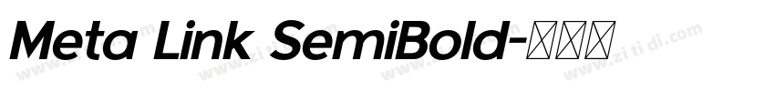 Meta Link SemiBold字体转换 Meta Link SemiBold字体转换